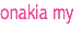 onakia my